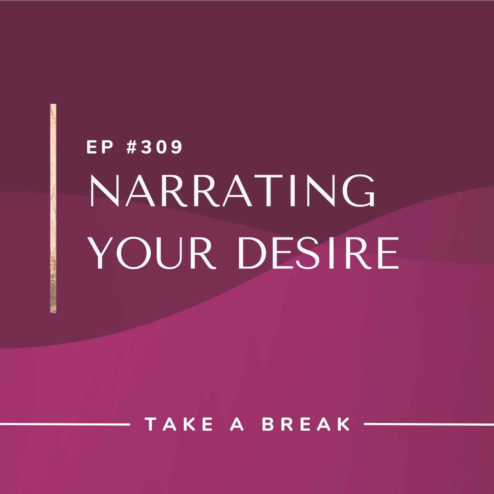 Take A Break from Drinking | Narrating Your Desire