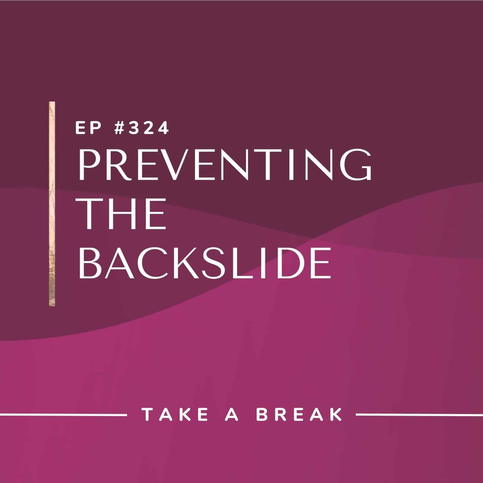 ep-324-preventing-the-backslide-rachel-hart-coaching