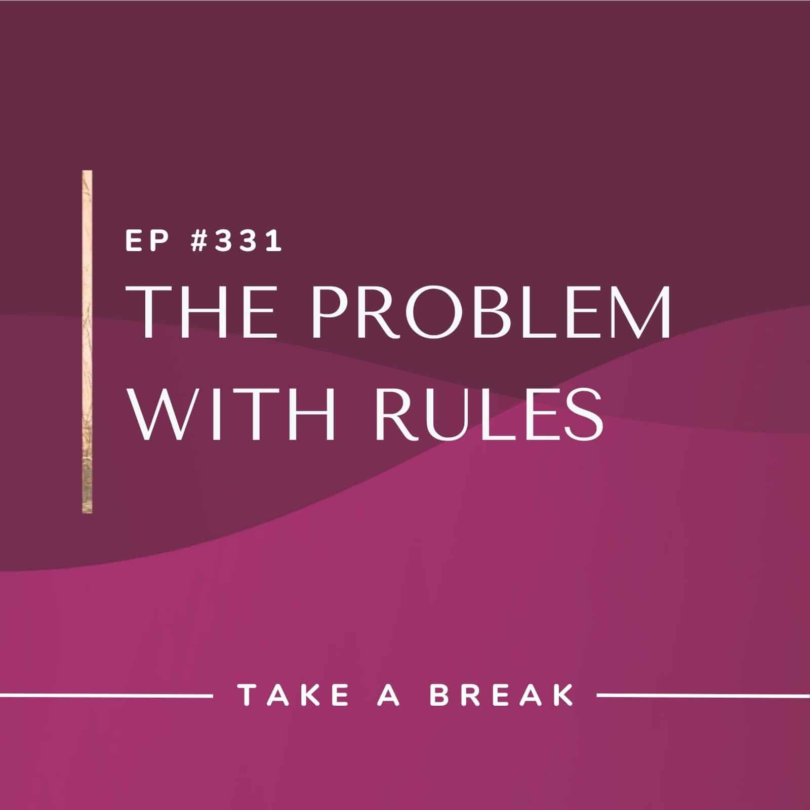 Take A Break from Drinking with Rachel Hart | The Problem With Rules
