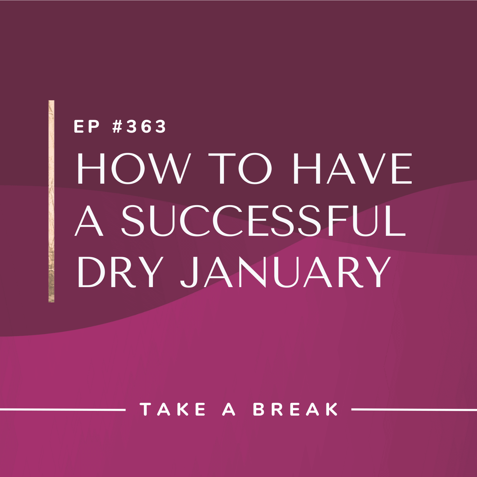 Take A Break from Drinking with Rachel Hart | How to Have a Successful Dry January