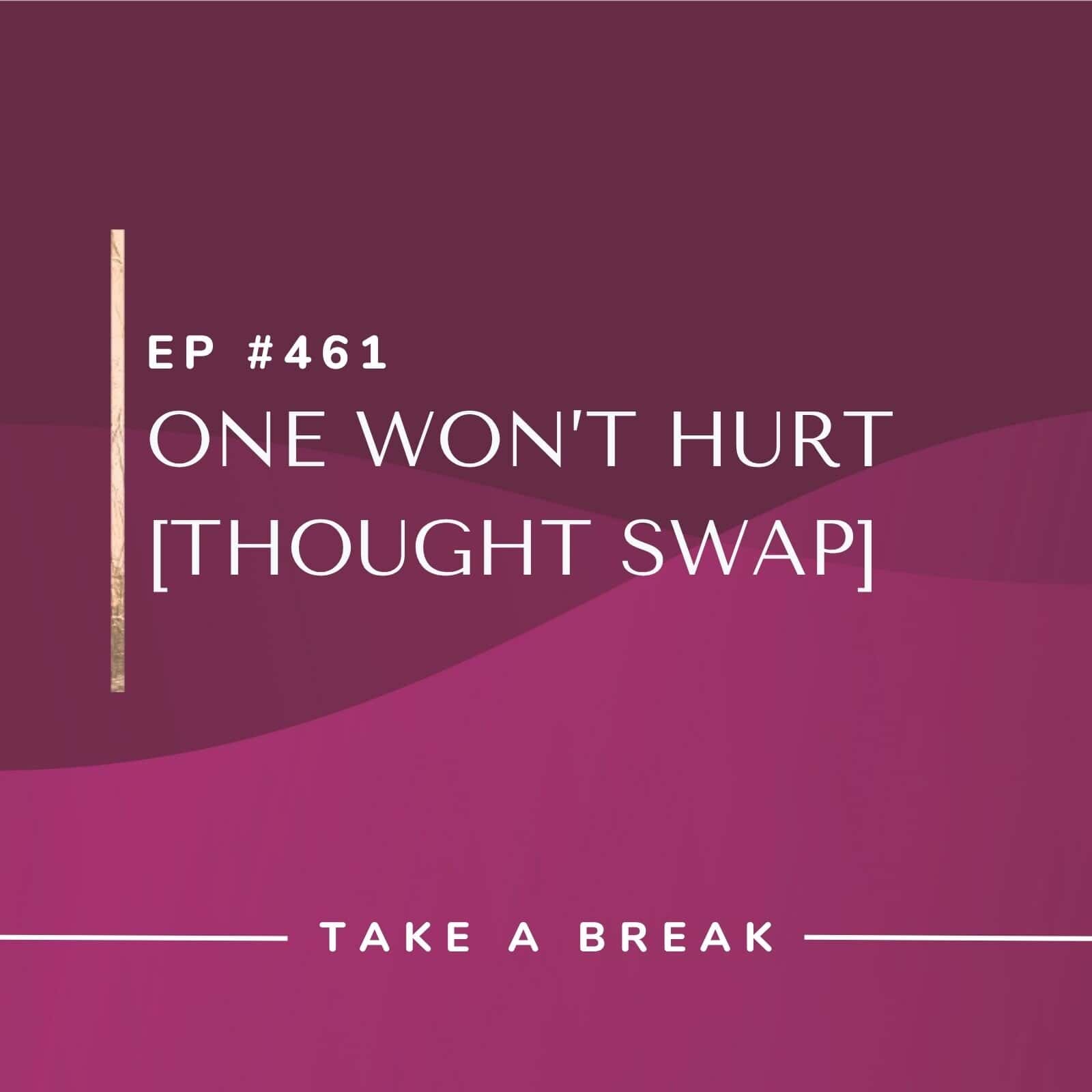 Take A Break from Drinking Rachel Hart | One won't hurt Thought Swap]